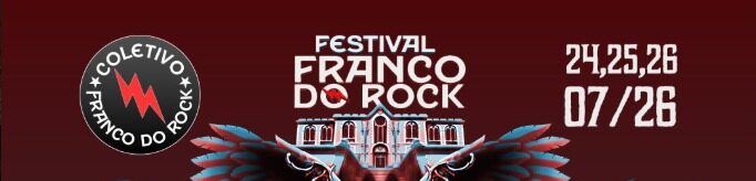 Festival Franco do Rock 2026 divulga line-up completo e prepara três dias de música gratuita em Franco da Rocha
